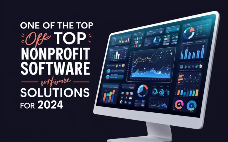 A computer screen displays various analytical graphs and charts. Beside it, text reads, "One of the Top Nonprofit Software Solutions for 2024." The interface shows colorful, detailed data visualizations in a modern dashboard layout, making it an essential tool in nonprofit software.